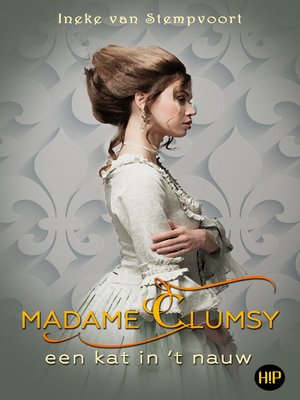 cover image of Madame Clumsy, een kat in het nauw